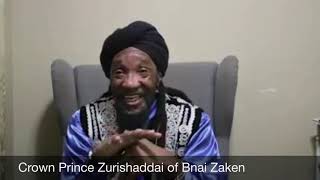 Crown Prince Zurishaddai speaks on the order of Chiefs \u0026 Princes (Bnai Zaken til Now)