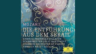 Mozart: Die Entführung aus dem Serail, K. 384 / Act II - \