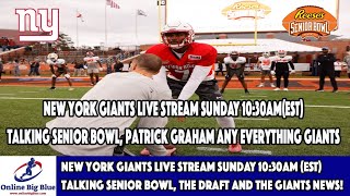 New York Giants Live Stream Sunday 10:30AM (EST) Talking Senior Bowl, the Draft and the Giants news!