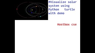 #How to Visualize solar system using Python turtle with demo using Pycharm|Hostbox cse