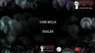 Yank mulia band Bualan List lyric lagu
