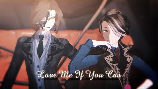 【identity v/第五人格/MMD】Love Me If You Can【写納x9】