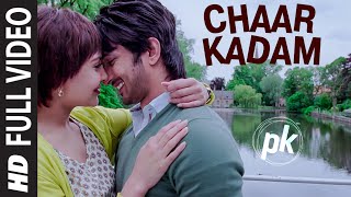 'Chaar Kadam' FULL  Song | PK | Sushant Singh Rajput | Anushka Sharma | T-series
