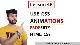 Lesson 46 | CSS Animations | How To Create CSS Animations In HTML Web Page