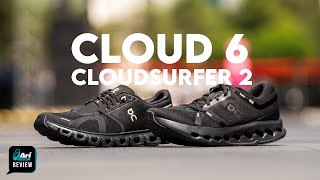 รีวิว รองเท้าวิ่ง On Cloudsurfer 2 \u0026 Cloud 6 คู่หูแห่งความอเนกประสงค์ | Ari Running Review EP.205