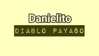 Danielito - Diablo Payaso