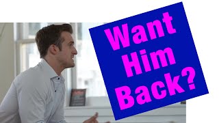 When You Shouldn't (and Should) Want Your Ex Back - Matthew Hussey, Get The Guy