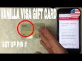 ✅  How To Set Up PIN On Vanilla Visa Gift Card 🔴