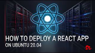 Deploying a React Application with Nginx on Ubuntu
