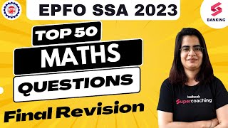 EPFO SSA 2023 | Maths Final Mock  | Most Expected Questions | EPFO SSA Maths By Gopika Ma'am