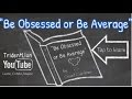 Be Obsessed or Be Average!!! by Grant Cardone book animation summary