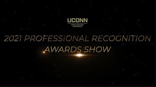 2021 UConn ECE Professional Recognition Awards Show