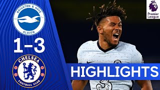 Brighton 1-3 Chelsea | Reece James & Kurt Zouma Goals Sink Brighton | Highlights