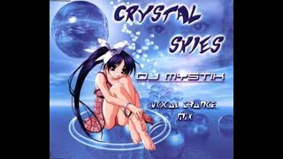 DJ Mystik - Crystal Skies - Complete Album