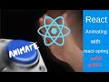 Walkthrough: Learning to animate with react-spring!