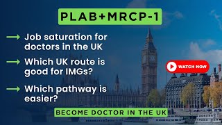 ⚠️ UK IMG Doctor Jobs: Is Saturation Real? [2024 Guide + PLAB & MRCP1 Program]