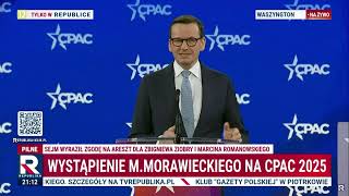 Morawiecki: chcę, żeby Europa znów była wielka!  | #CPAC2025