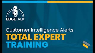 Total Expert - Customer Intelligence Alerts