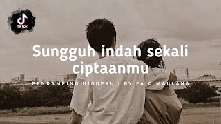 Sungguh indah sekali ciptaanmu yang sangat sempurna (pendamping hidupku - Cover) // Lirik