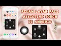 Cara REKAM LAYAR di Assistive Touch mirip iPhone 🌵✨