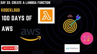 Day 33: Create AWS Lambda Function | 100 Days of AWS Cloud | KodeKloud Engineer | Easy English