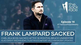 Frank Lampard Sacked - Thomas Tuchel In | Next Chelsea Manager | Next Newcastle Manager + More