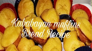 kababayan bread recipe yellow muffins