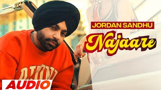 Najaare - Jordan Sandhu (Full Audio) | Mxrci | Narinder Batth | Latest Punjabi Song 2023