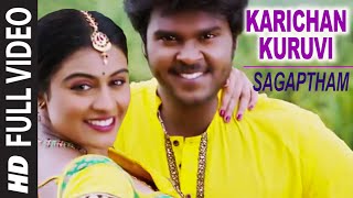 Karichan Kuruvi Full Video Song II Sagaptham II Shanmuga Pandian, Neha Hinge, Subrah Iyappa