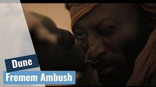 DUNE | Fremem Ambush
