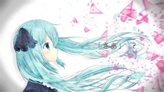 【初音ミク】Nostalgia【オリジナル曲】