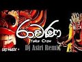 RAWANA yAKA cREW Dj Asiri Remix