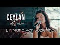 Ceylan Köse - Bir Mana Var Sözlerinde Akustik (Müslüm Gürses Cover)