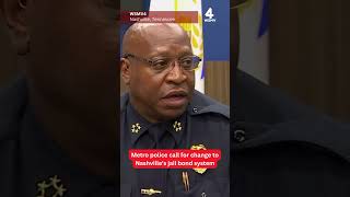 ‘Enough is enough’: Metro police call for change to Nashville’s jail bond system