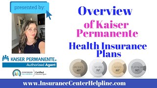 Kaiser Permanente health insurance plans in California all you need to know to get the best insuran