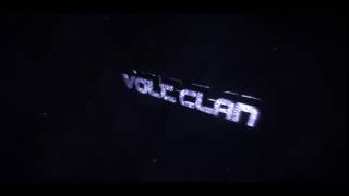 NEW CLAN INTRO!!! (BY VOLT VIRRUS!)