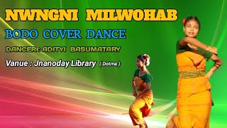 Nwngni Milwohab  // Bodo Cover Danced by Adityi Basumatary // Jnanoday Library Dotma // 2021 //