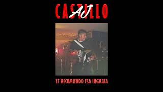 AJ Castillo ft Juan P Moreno - Te Recomiendo Esa Ingrata