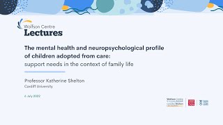 The mental health and neuropsychiatric profile of children in care