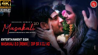 [4K] Masakali 2.0 (Remix) | DIP SR & DJ AD | A.R. Rahman | Sidharth Malhotra | Tara Sutaria | 2020