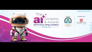 THE AI CONGRESS \u0026 AWARDS 2024 - DR. Ganesh Natarajan