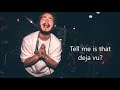 Post Malone - Deja Vu (feat. Justin Bieber) Lyrics