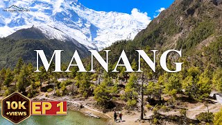 MANANG | HOME TO THE HIGHEST LAKE TILICHO | 4k | EP-1