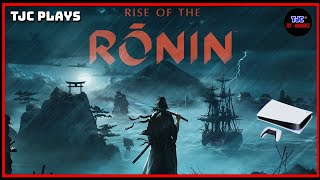 TJC Plays The Rise Of The Ronin