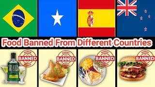 Food Banned From Different Countries