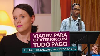 Concurso da ONU Plural Plus dá viagem pro Exterior de graça - Partiu Intercâmbio