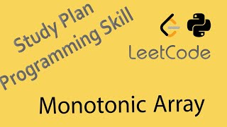 896. Monotonic Array | LeetCode Study Plan Programming Skill | Python