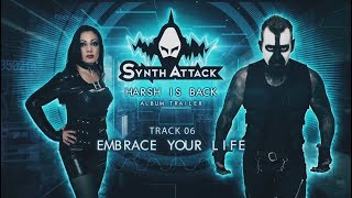 SynthAttack - Embrace Your Life