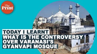 All you need to know about Gyanvapi mosque & controversy around it
