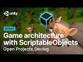 Game architecture with ScriptableObjects | Open Projects Devlog